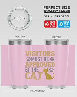 visitors must beapprovedby the cat Style 122#- cat- Tumbler