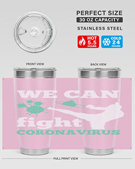 we can fight coronavirus Style 9#- corona virus- Tumbler