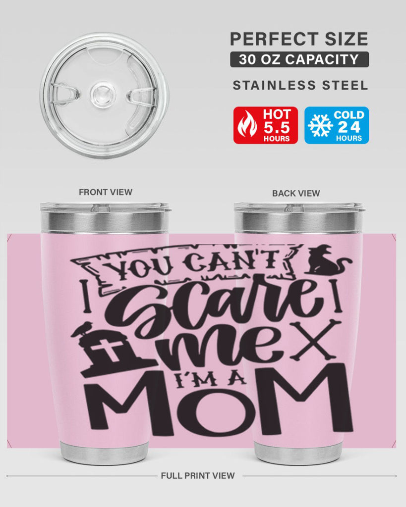 you cant scare me im a mom 1#- halloween- Tumbler