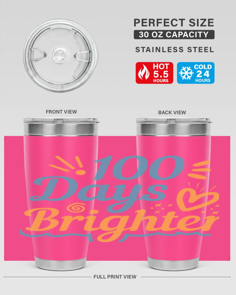 1 days brighter 16#- 100 days of school- Tumbler