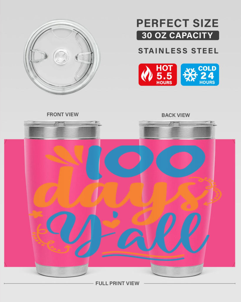 100 days yalll 26#- 100 days of school- Tumbler