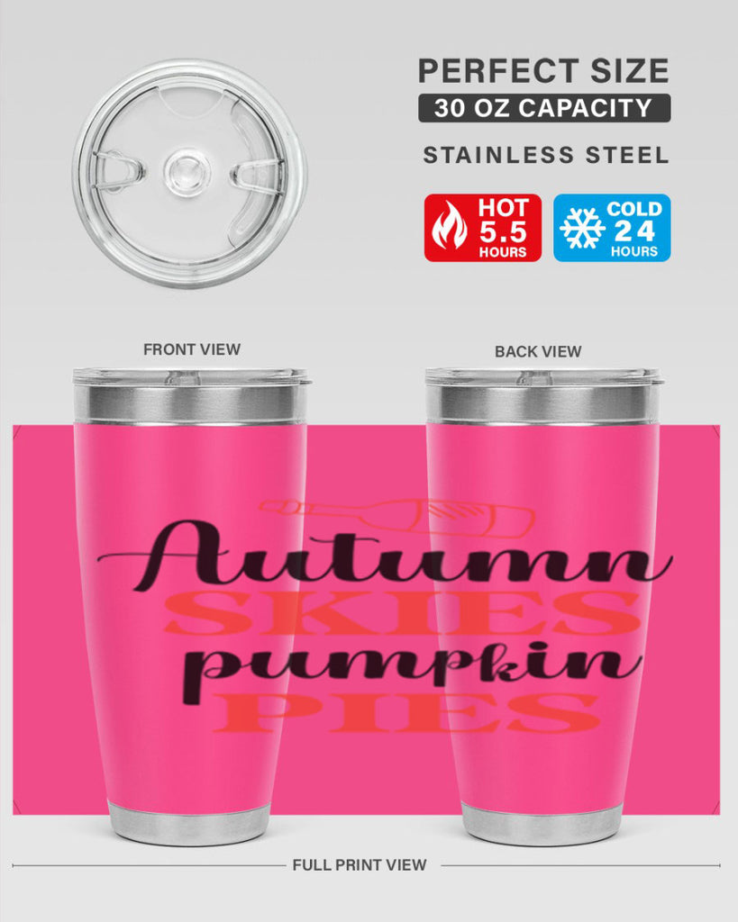 Autumn skies pumpkin pies 31#- fall- Tumbler
