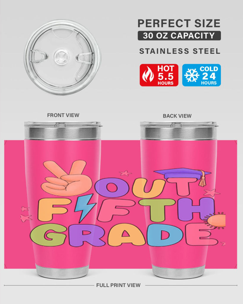 Peace Out 5th Grade Peace 20#- 5th grade- Tumbler
