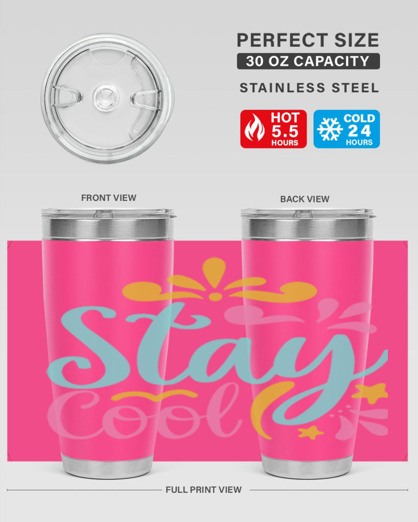 STAY COOL Style 3#- summer- Tumbler