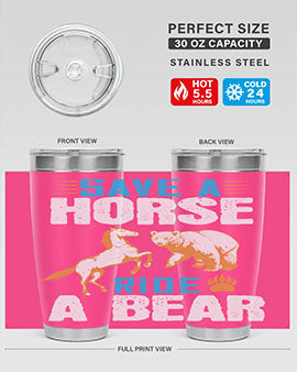 Save a horse, ride a bear 27#- Bears- Tumbler