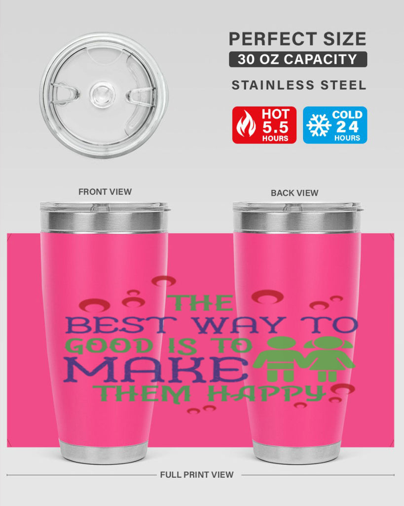 The best way to make children good is to make them happy Style 17#- baby- Tumbler