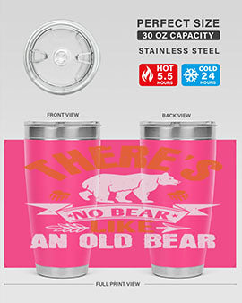 There’s no bear like an old bearr 33#- Bears- Tumbler