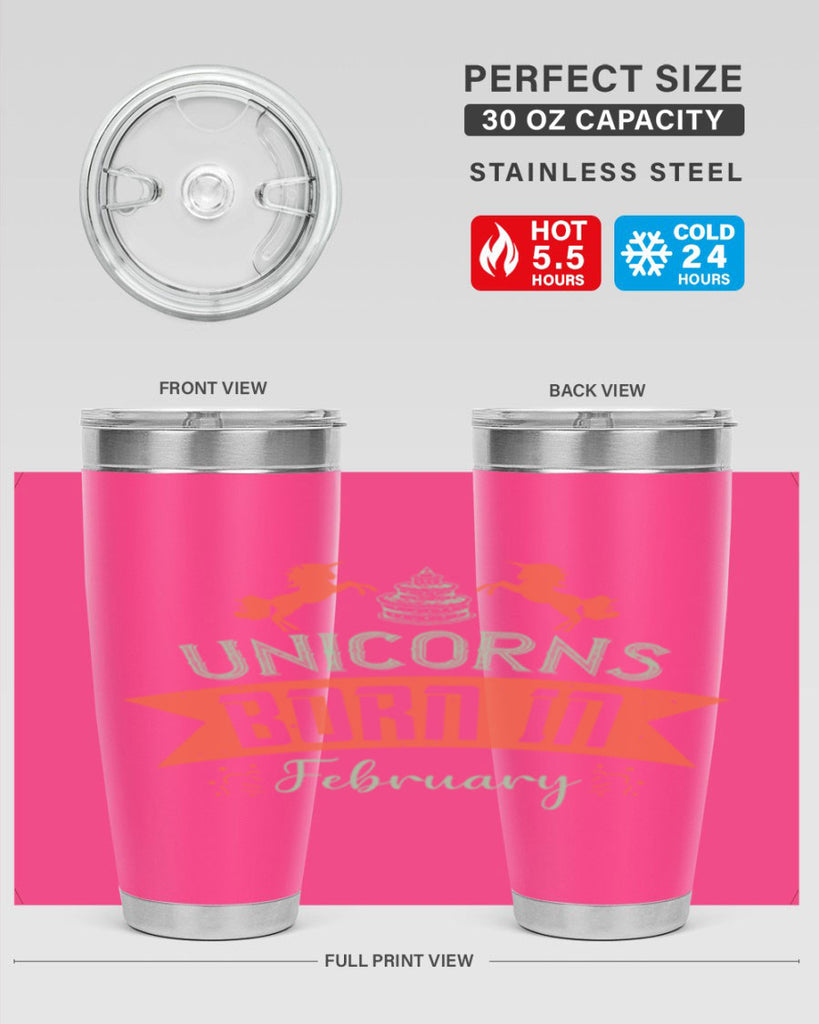 Unicorns Born In February Style 20#- birthday- tumbler