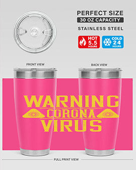 Warning Corona Virus Style 17#- corona virus- Tumbler