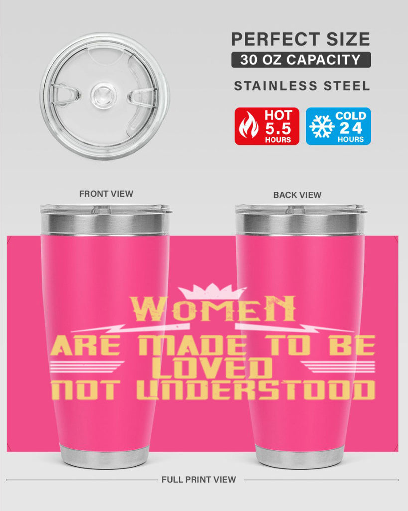 Women are made to be loved not understood Style 13#- womens day- Tumbler
