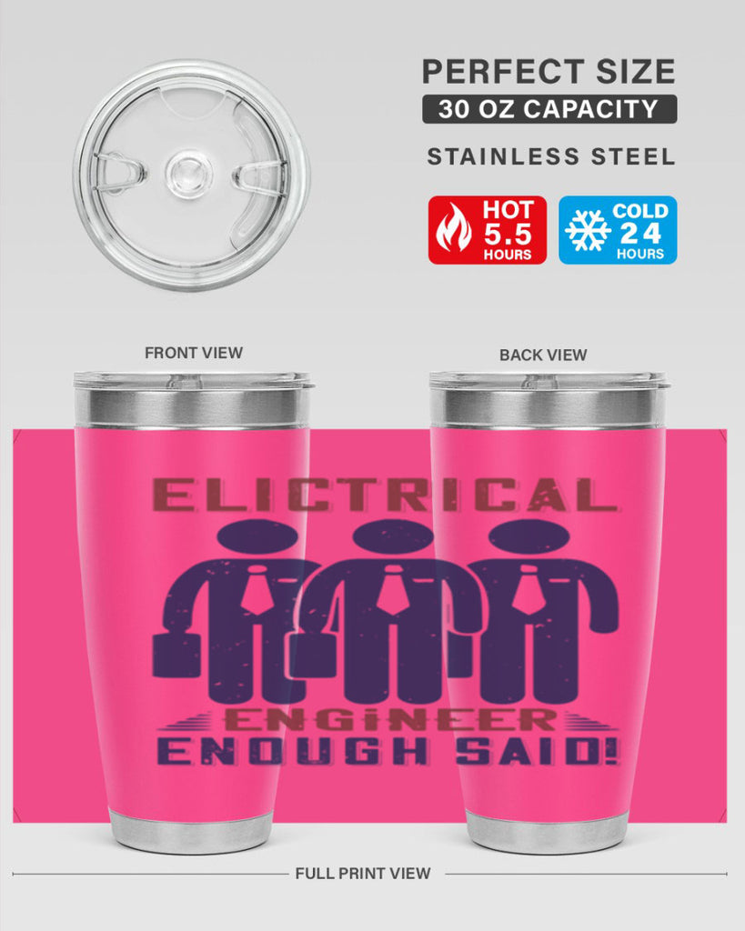 electrical engineer enough said Style 71#- engineer- tumbler