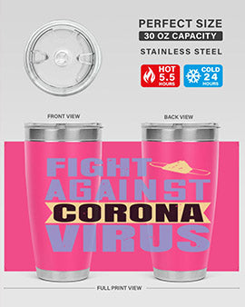 fight against corona virus Style 42#- corona virus- Tumbler