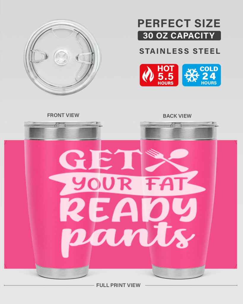 get your fat pants ready 37#- kitchen- Tumbler