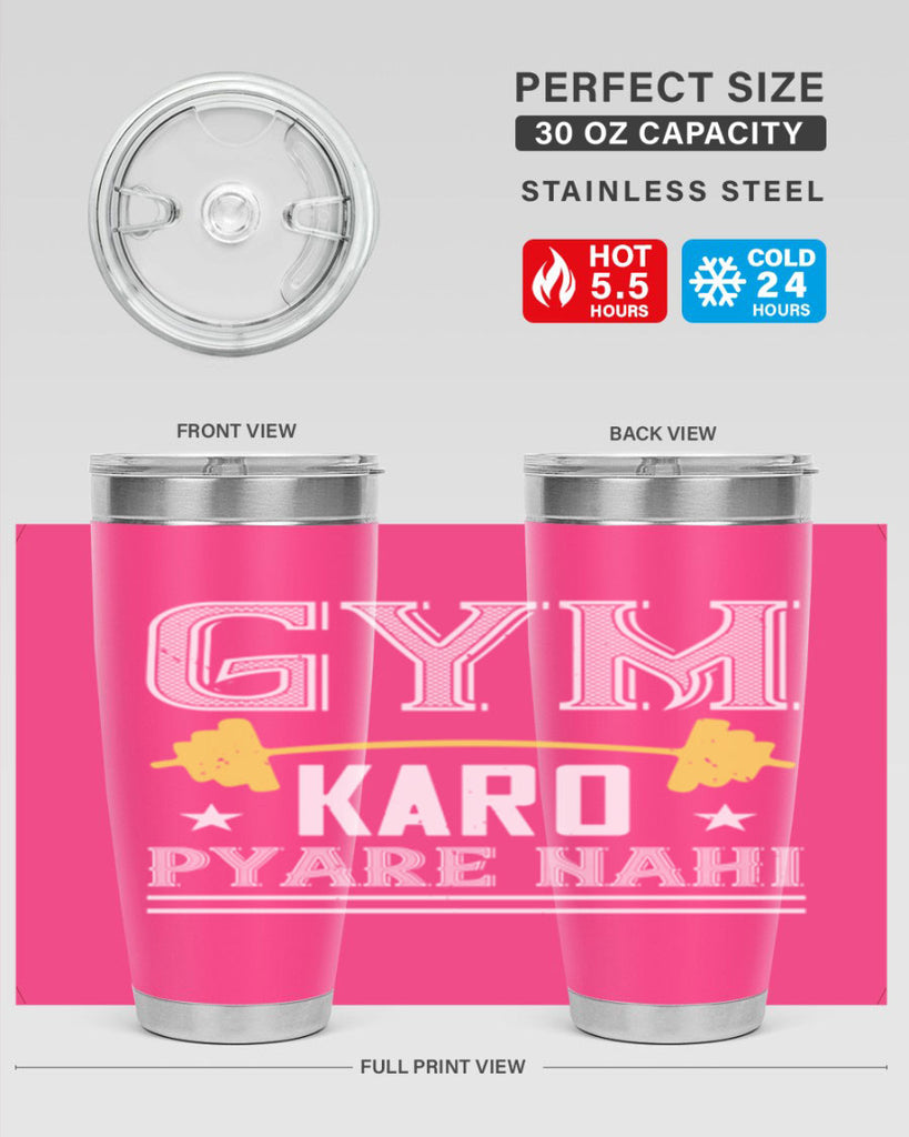 gym karo pare nahi 9#- gym- Tumbler