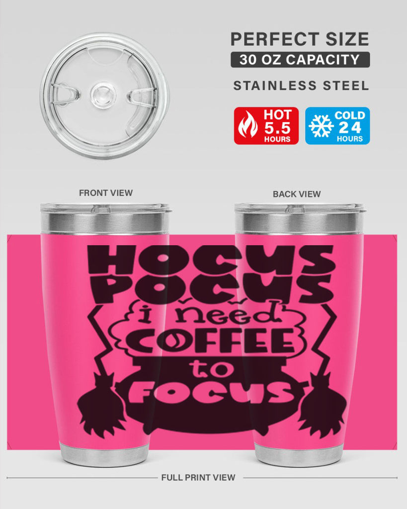hocus pocus i nees coffee to focus 58#- halloween- Tumbler