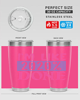 im like done Style 50#- corona virus- Tumbler