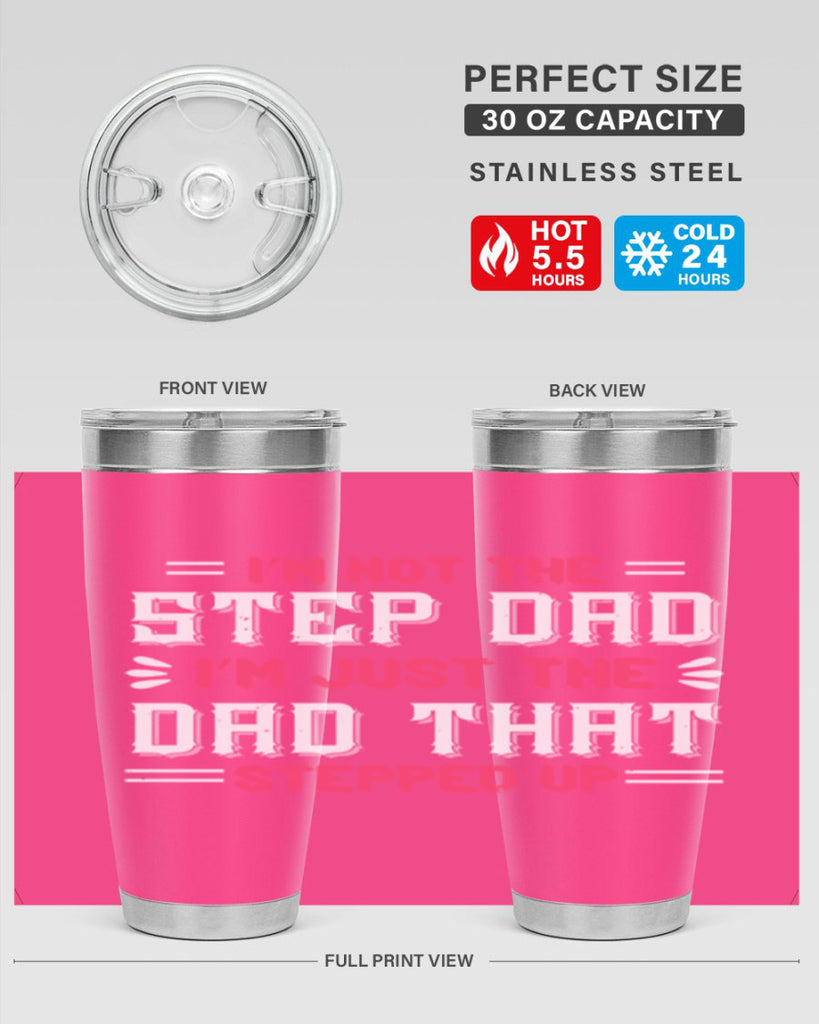 im not the step dad im just the dad 34#- grandpa - papa- Tumbler