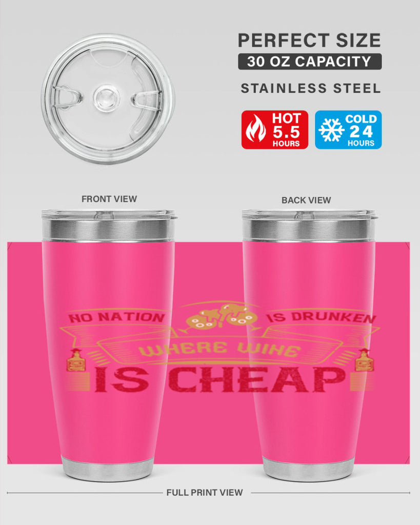 no nation is drunken where wine is cheap 31#- drinking- Tumbler