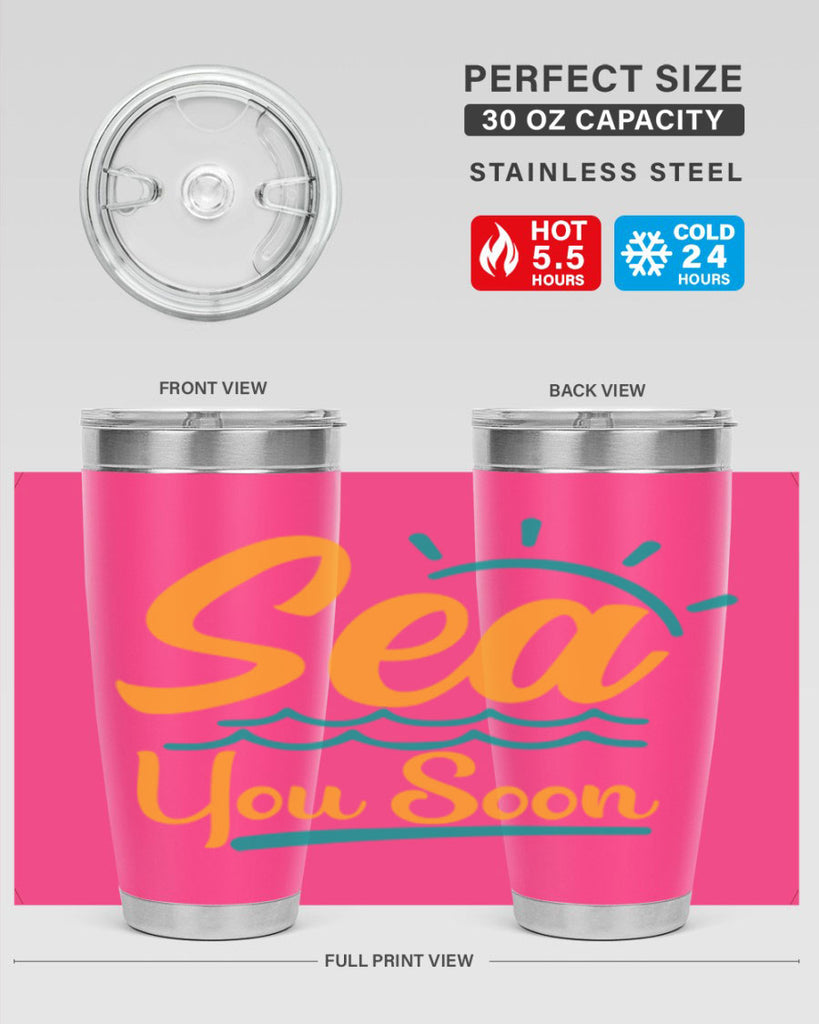 sea you soon Style 76#- summer- Tumbler
