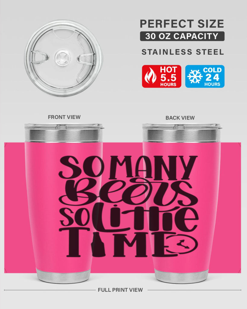 so many beers so little time 22#- beer- Tumbler