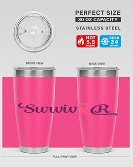 survivor Style 3#- breast cancer- Tumbler