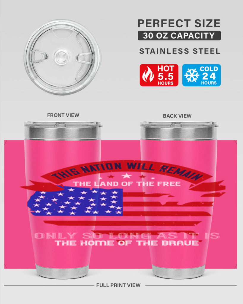 this nation will remain the land of the free only so long as it is the home of the brave 84#- Veterns Day- Tumbler