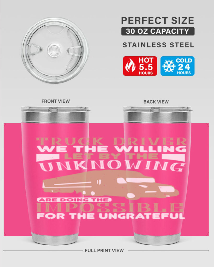 truck driver we the willing let by the z Style 15#- truck driver- tumbler