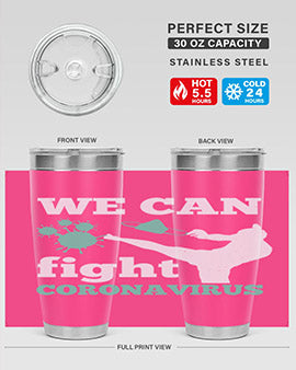 we can fight coronavirus Style 9#- corona virus- Tumbler