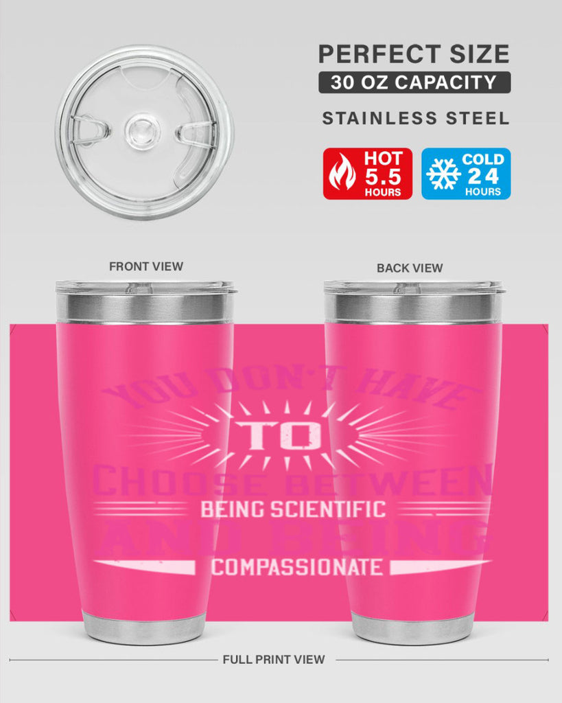 you don’t have to choose between 107#- vegan- Tumbler