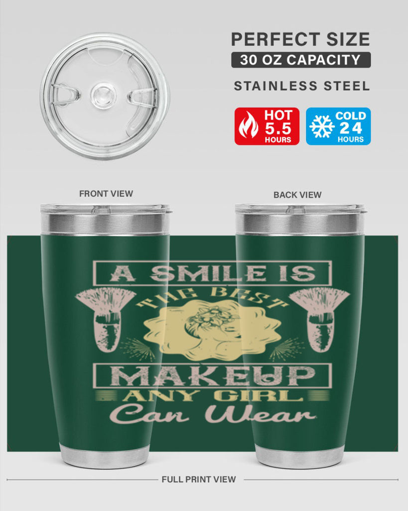 A smile is the best makeup any girl can wear Style 205#- make up- Tumbler