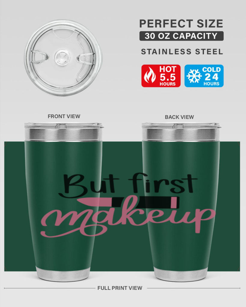 DXFBut First MakeupBut First Makeup Style 157#- make up- Tumbler