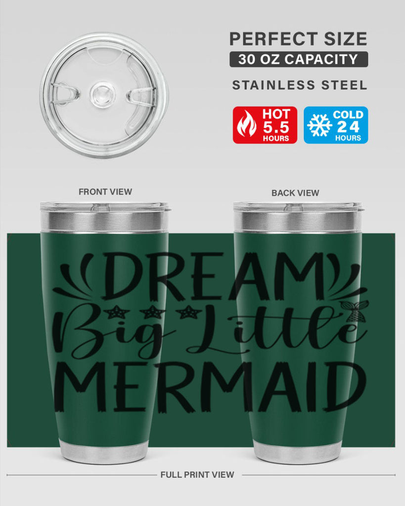 Dream Big Little Mermaid 126#- mermaid- Tumbler