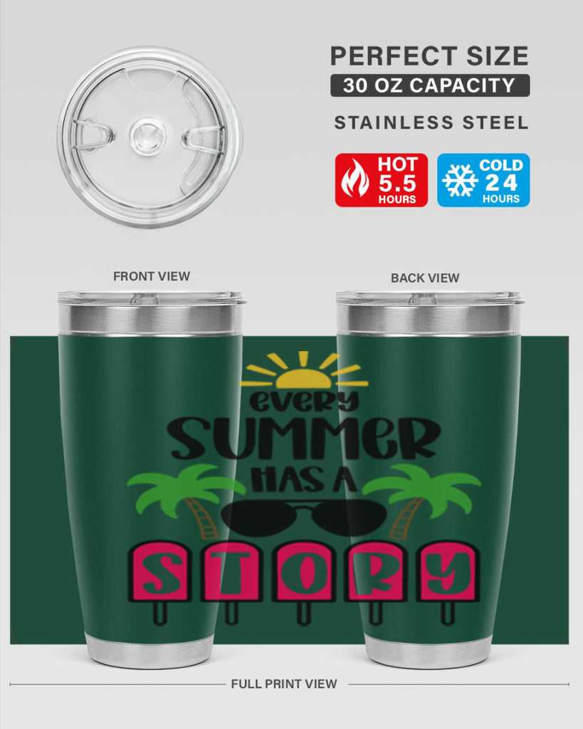 Every Summer Has A Story Style 46#- summer- Tumbler