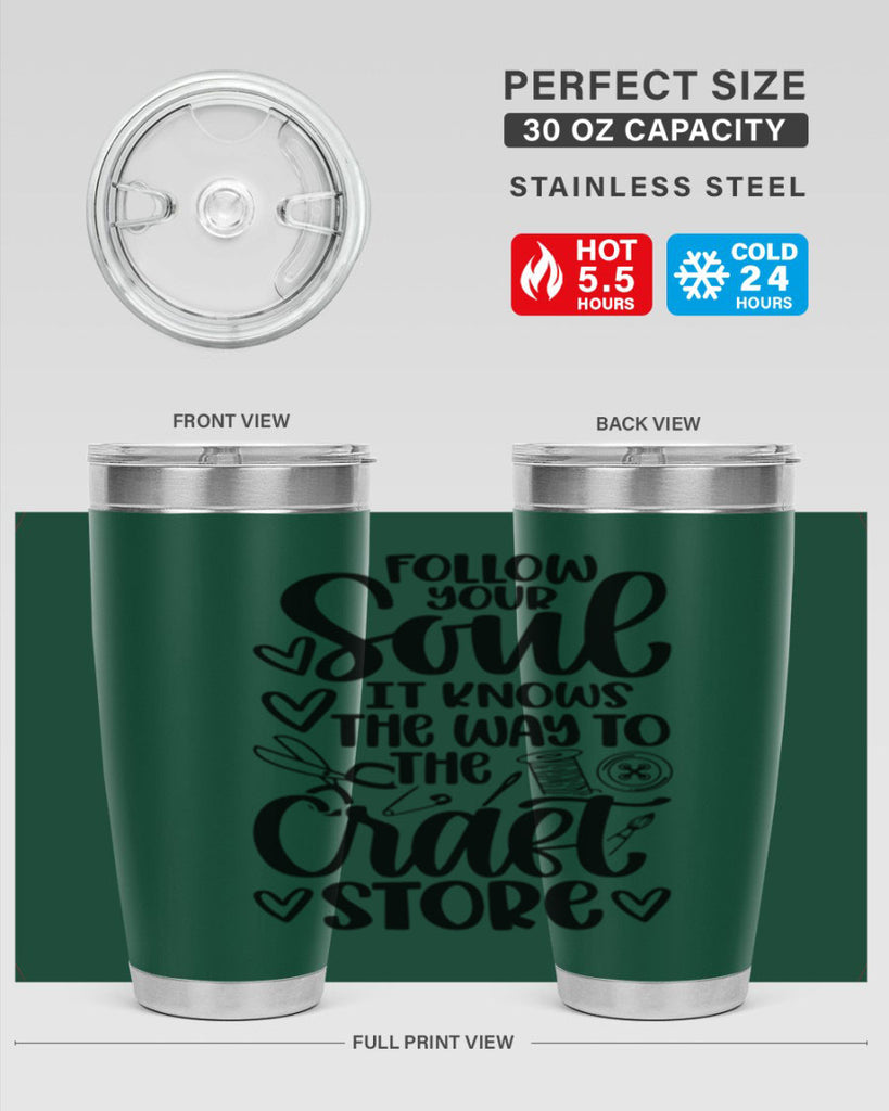Follow Your Soul It 26#- crafting- Tumbler
