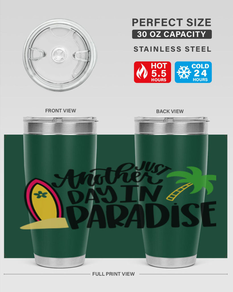 Just Another Day In Paradise Style 36#- summer- Tumbler