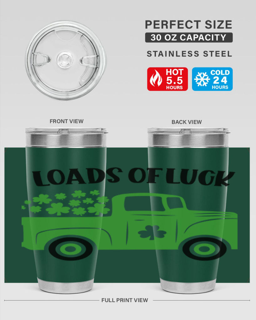 Loads Of Luck Style 66#- St Patricks Day- Tumbler