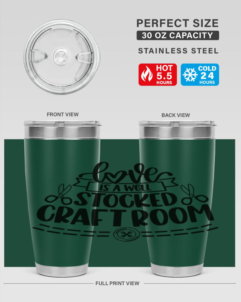 Love Is A Well Stocked 13#- crafting- Tumbler