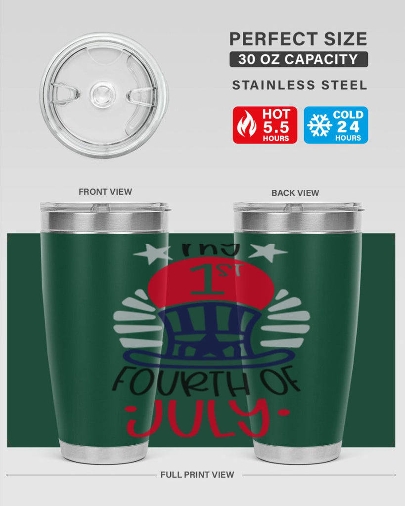 My st Fourth Of July Style 168#- Fourt Of July- Tumbler