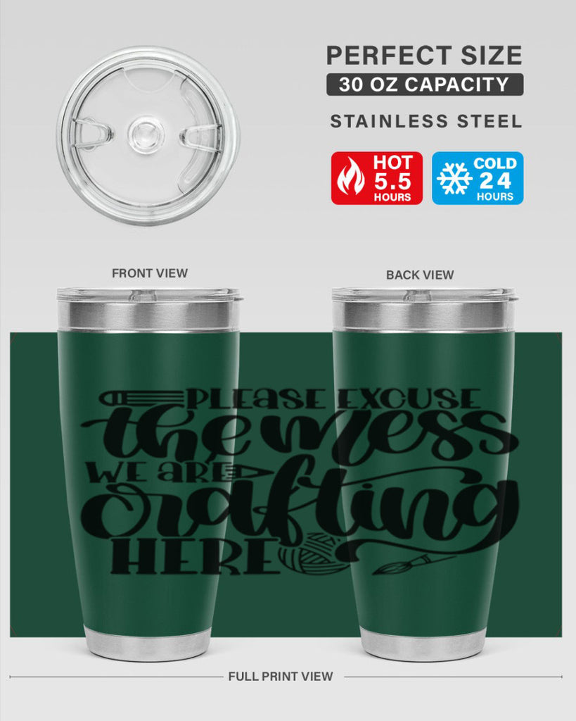 Please Excuse The Mess We 10#- crafting- Tumbler