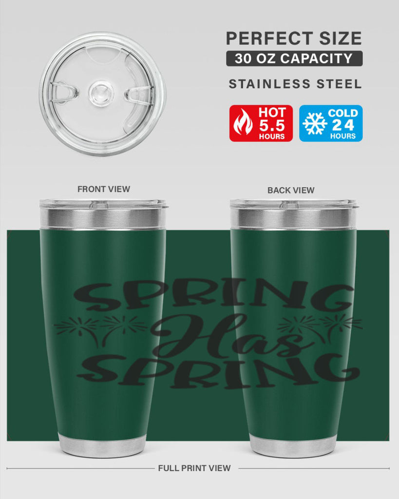 Spring has spring431#- spring- Tumbler