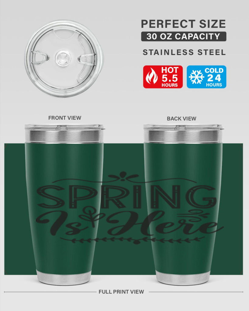 Spring is here 441#- spring- Tumbler