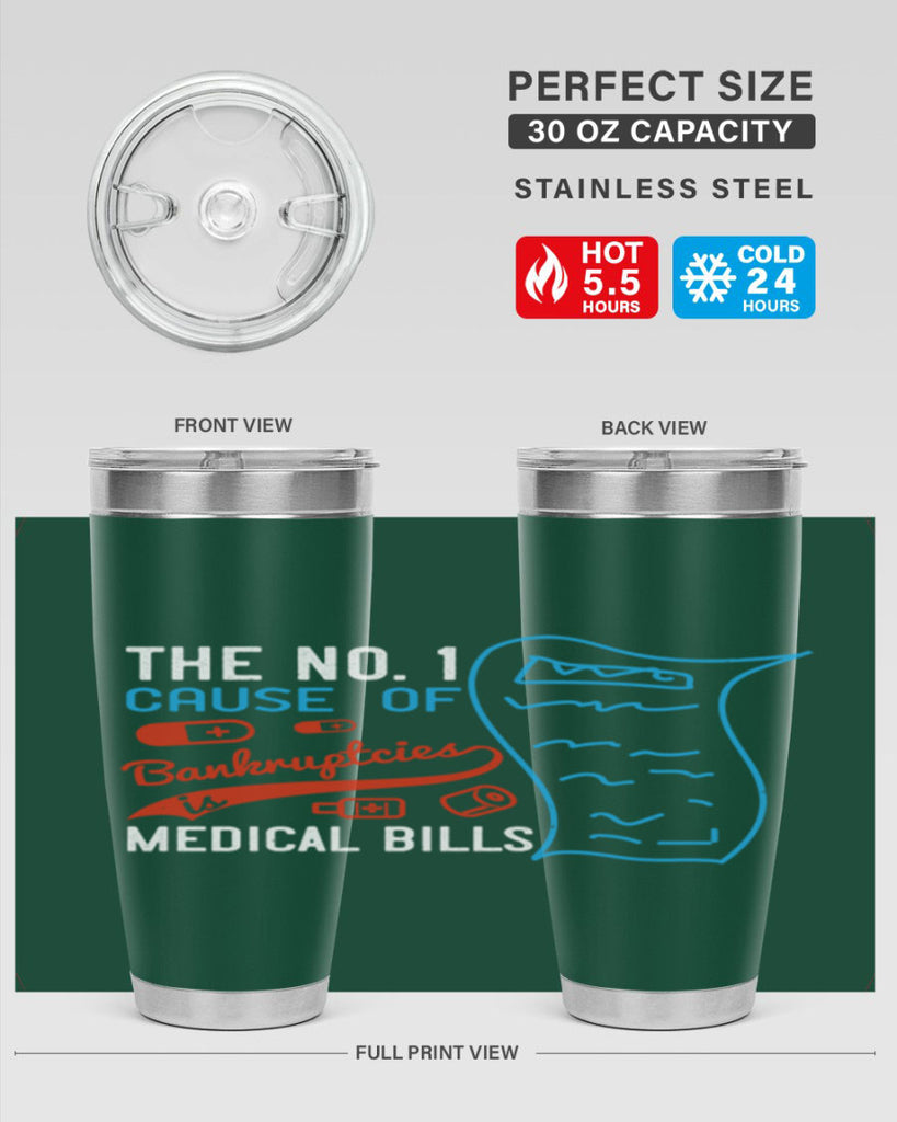 The No cause of bankruptcies is medical bills Style 21#- medical- tumbler