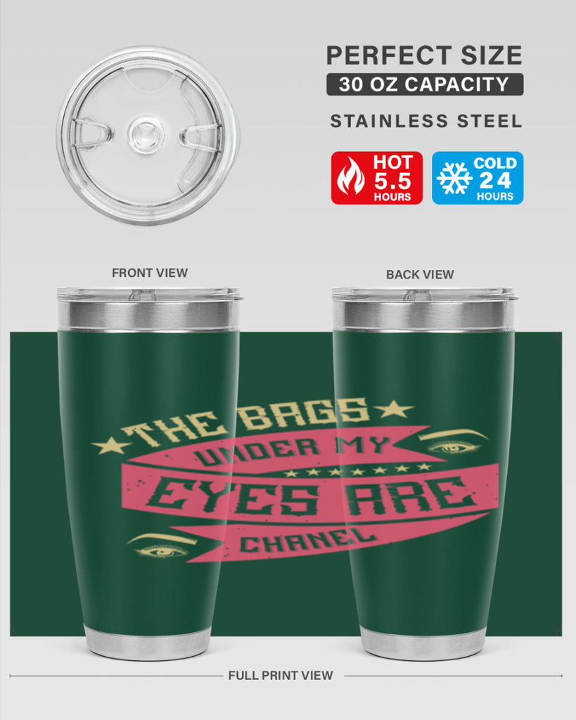 The bags under my eyes are Chanel Style 184#- make up- Tumbler