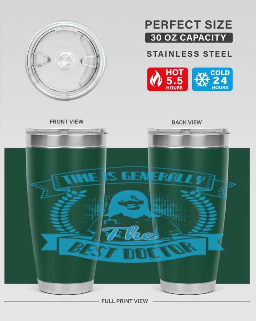 Time is generally the best doctor Style 12#- medical- tumbler