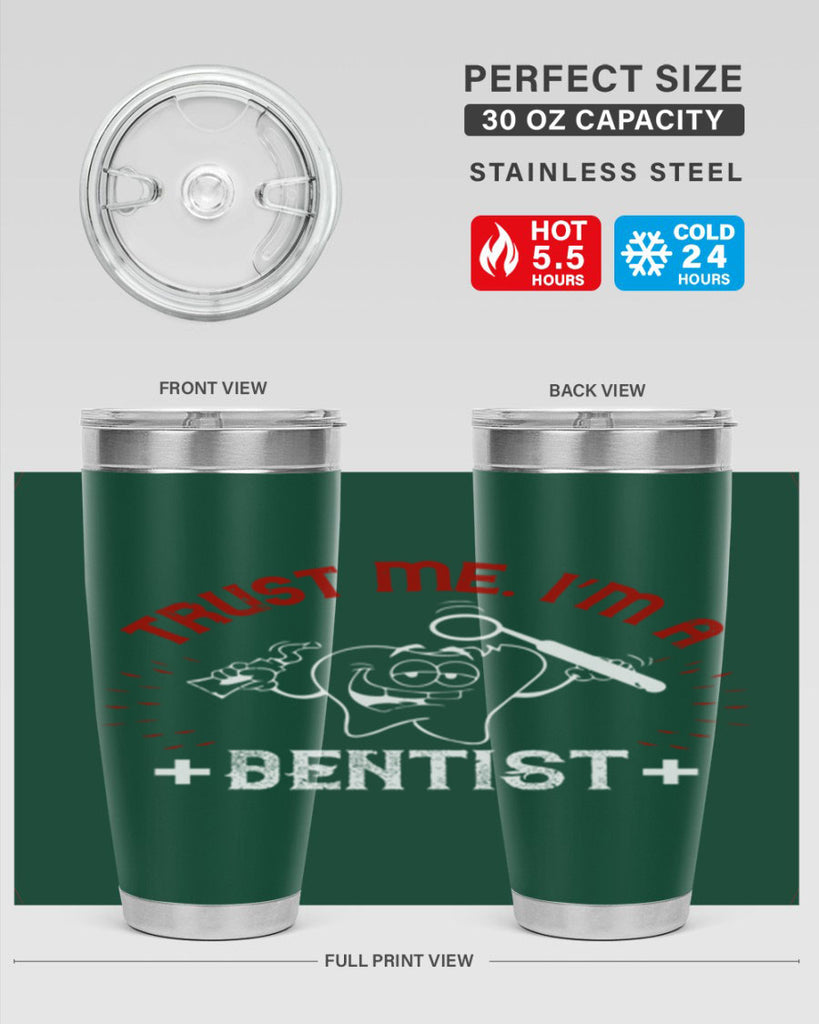 Trust me im dentist Style 10#- dentist- tumbler