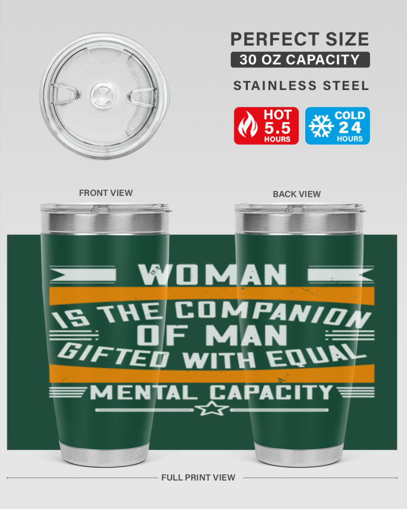 Woman is the companion of man gifted with equal mental capacity Style 15#- womens day- Tumbler