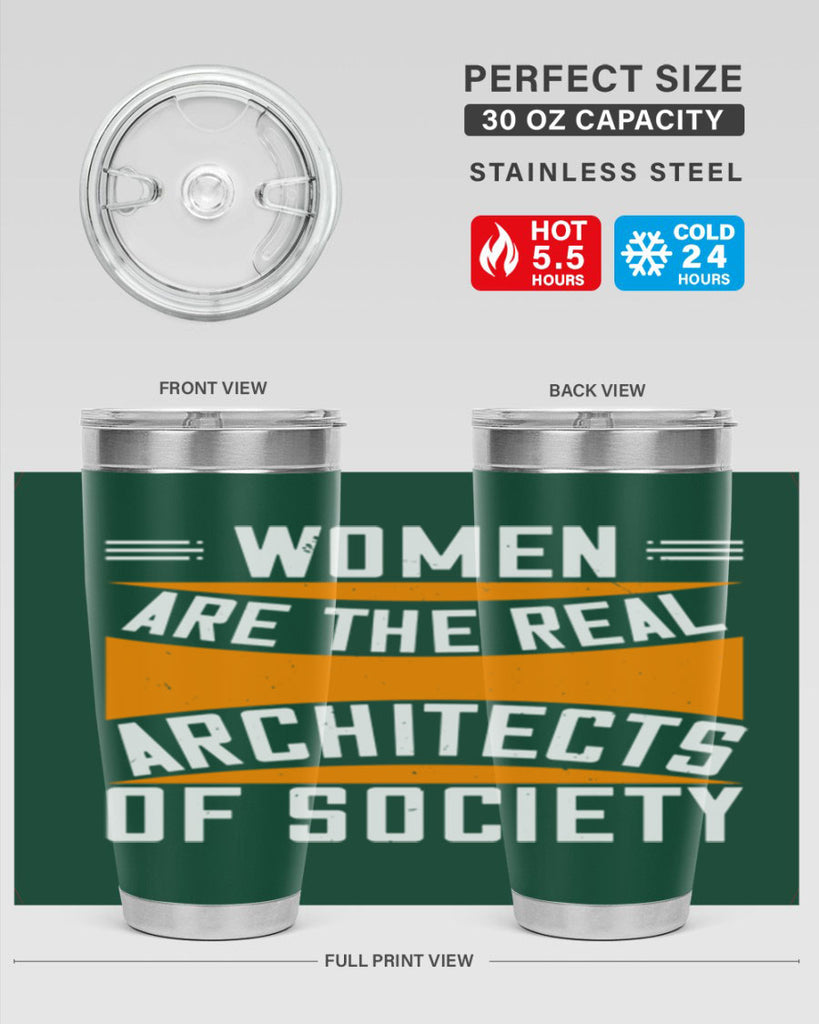 Women are the real architects Style 5#- womens day- Tumbler