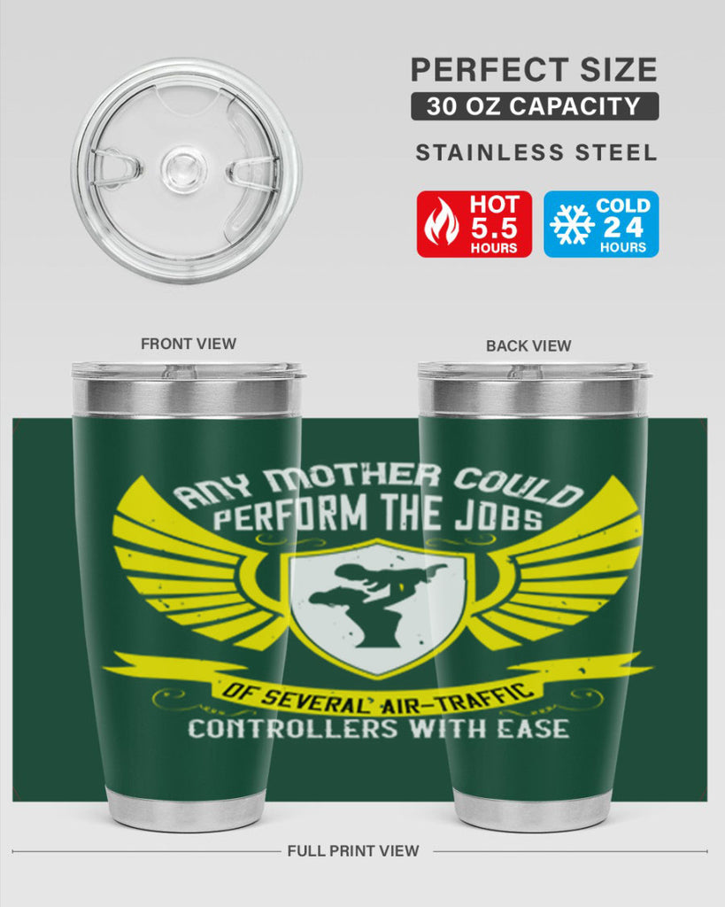 any mother could perform 88#- mothers day- Tumbler
