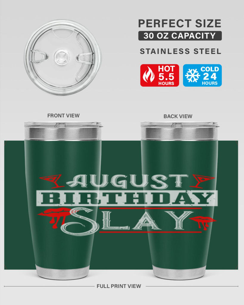 august birthday slay Style 61#- birthday- tumbler