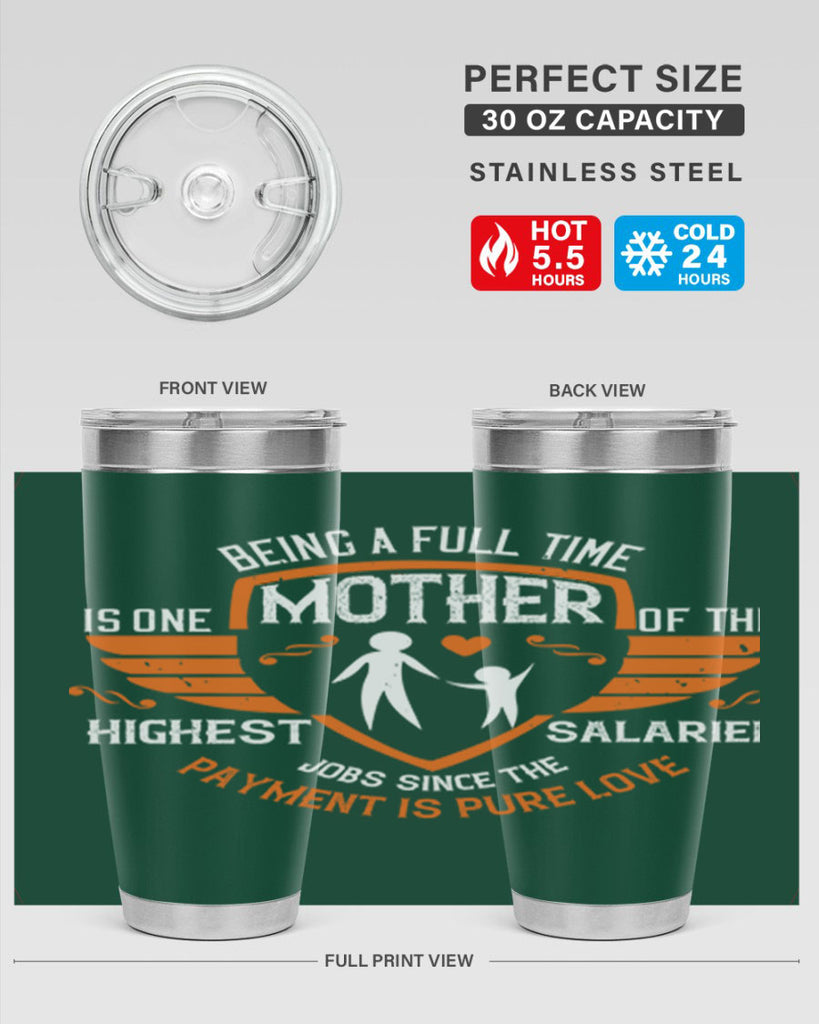 being a fulltime mother 86#- mothers day- Tumbler